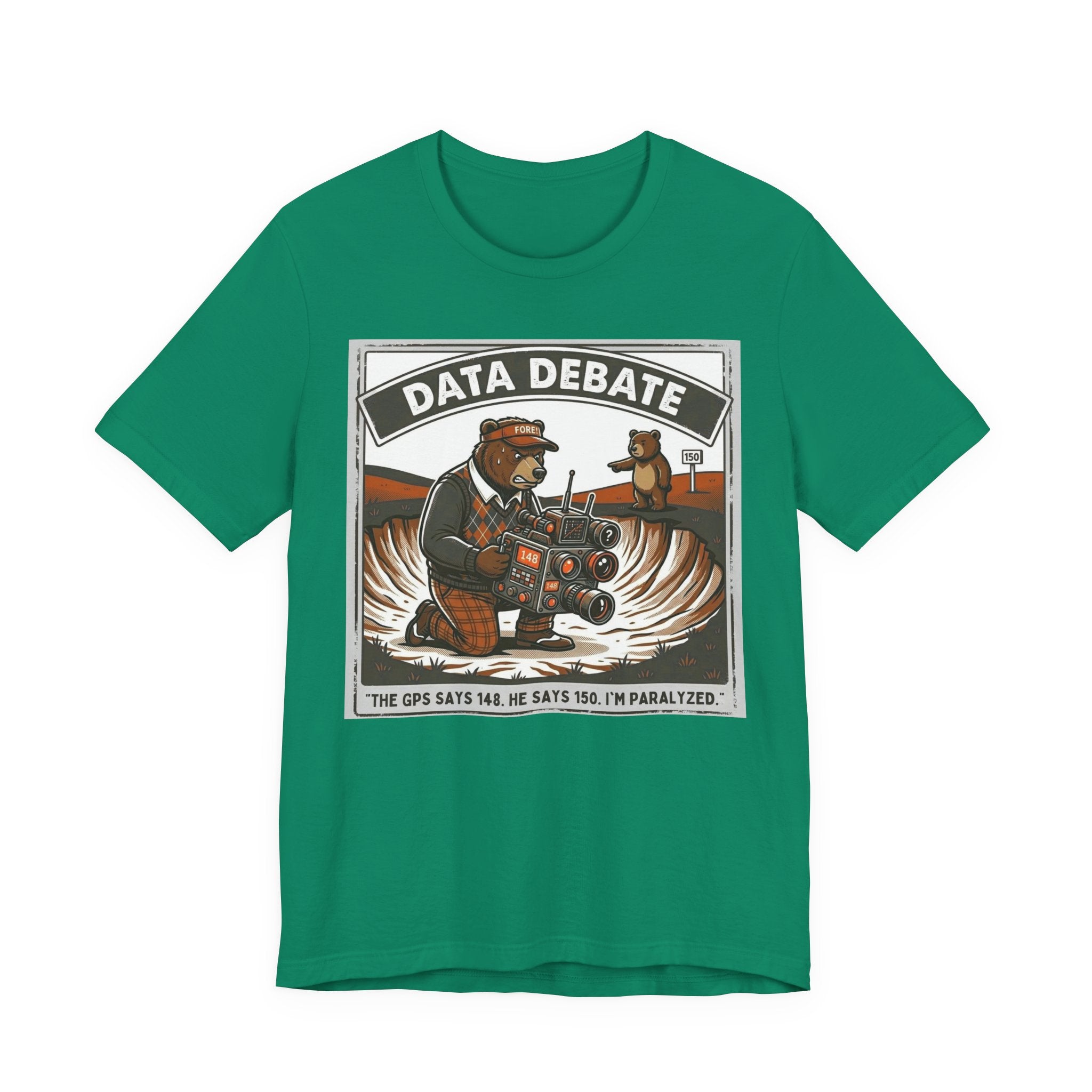 Data Debate Funny Golf T-Shirt | Golf GPS Humor | Golfer Gift Tee