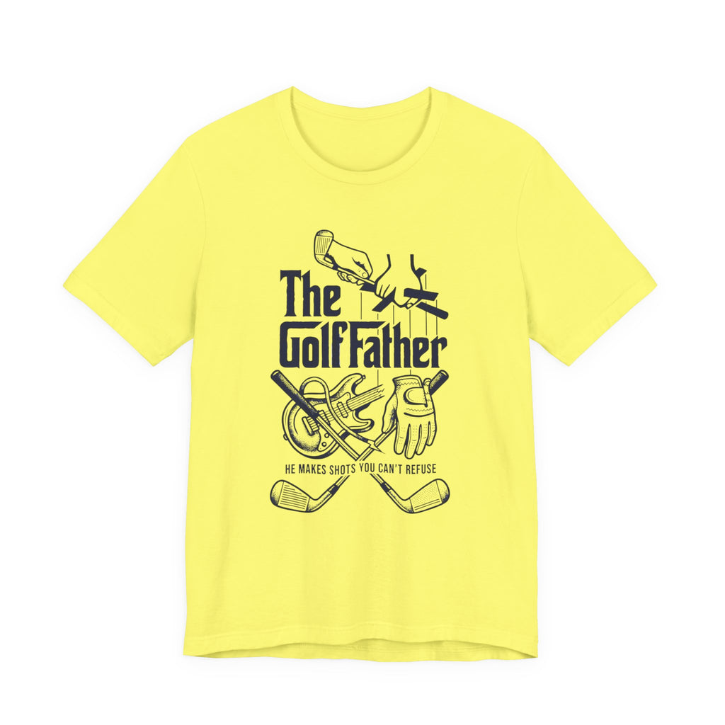 The GolfFather T-Shirt | He Makes Shots You Can't Refuse | Father's Day Golf Tee | Wild Green Golf
