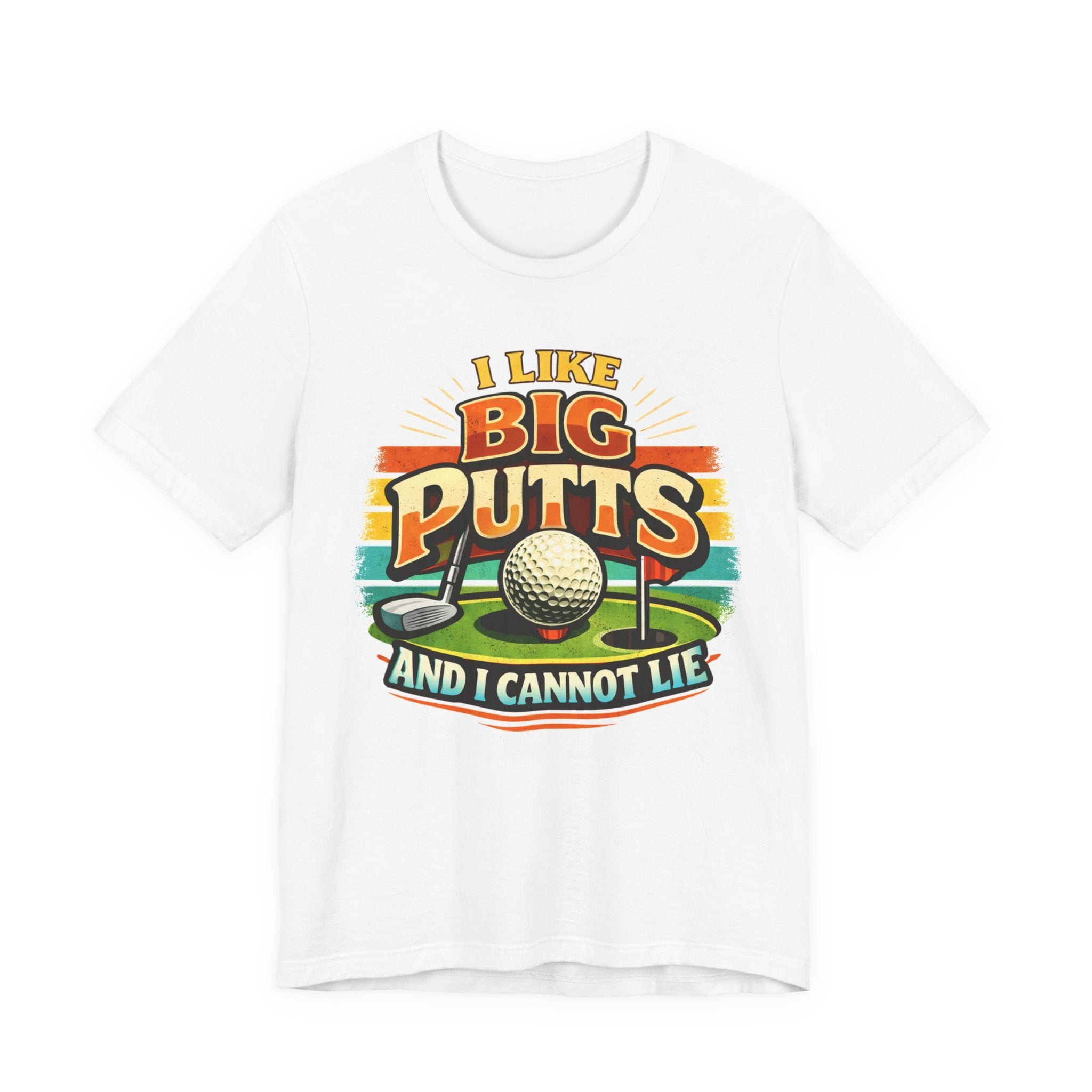 I Like Big Putts And I Cannot Lie Golf T-Shirt | Funny Vintage Golf Shirt | Golf Gift