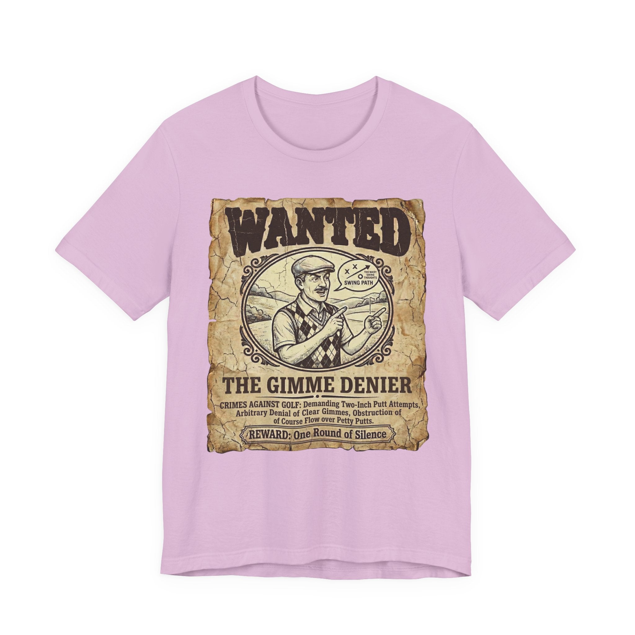 Wanted: The Gimme Denier Golf T-Shirt | Crimes Against Golf | Wild Green Golf