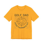Golf Dad Zero Fairways Hit T-Shirt | Technical Specification Tee | Wild Green Golf