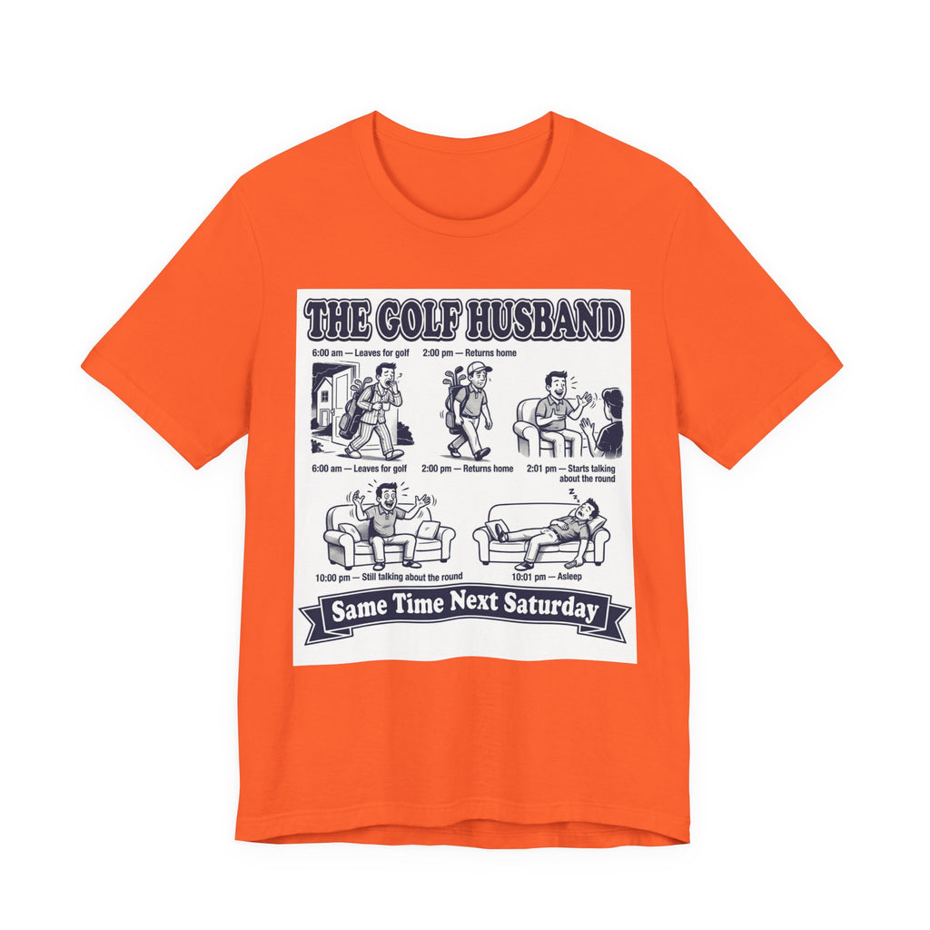 The Golf Husband T-Shirt | Same Time Next Saturday | Wild Green Golf