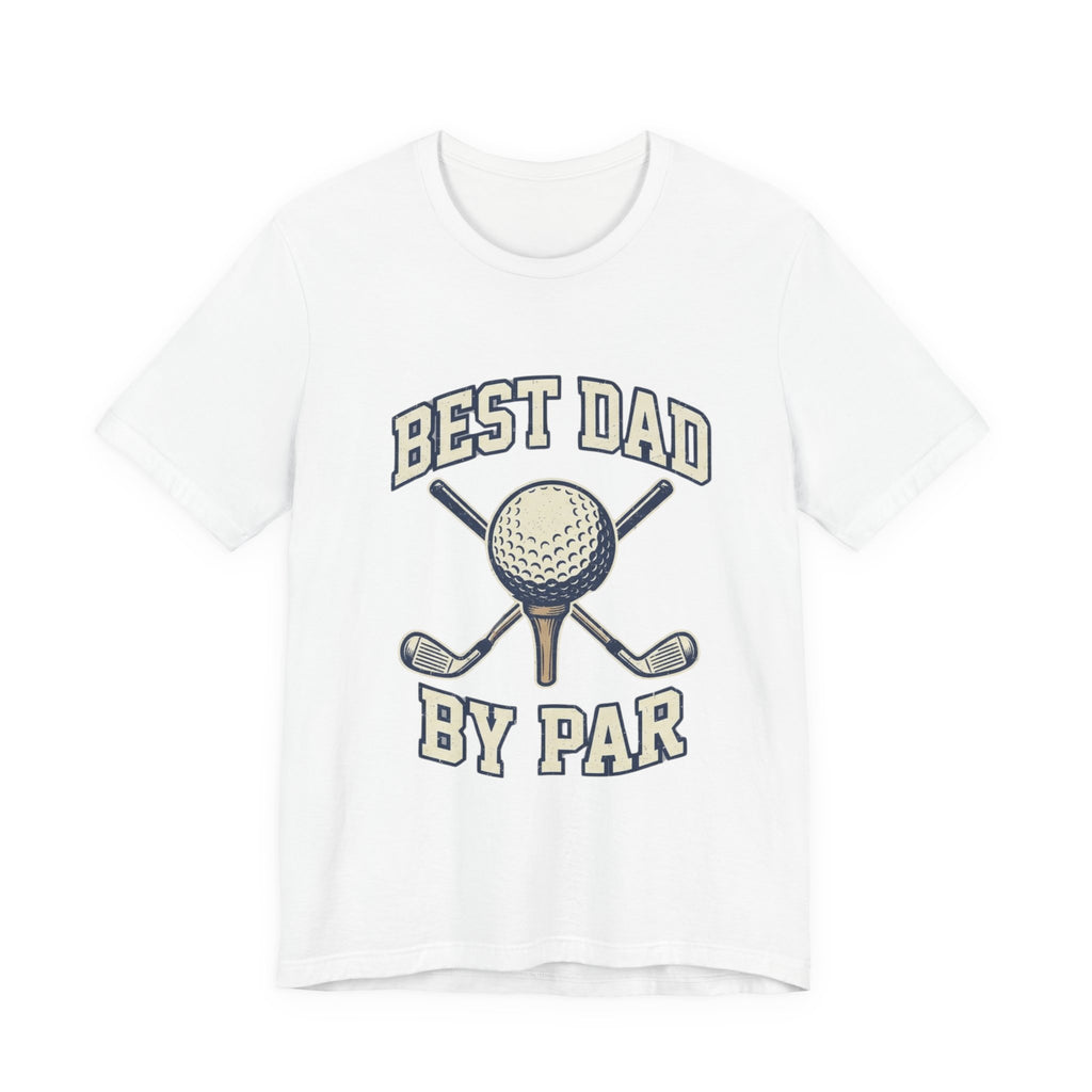 Best Dad By Par Golf T-Shirt | Funny Father's Day Golf Tee | Wild Green Golf