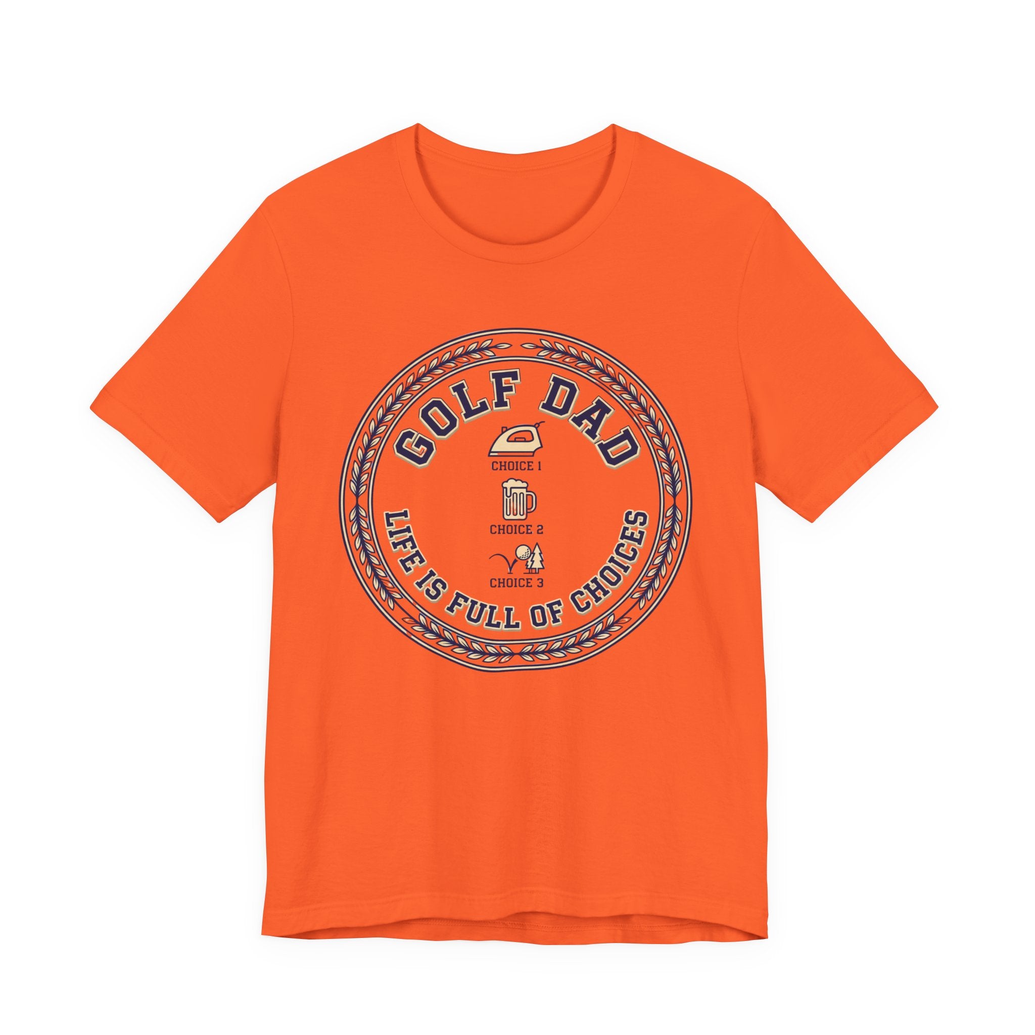 Golf Dad Life Is Full Of Choices T-Shirt | Iron Beer Golf Crest Tee | Wild Green Golf