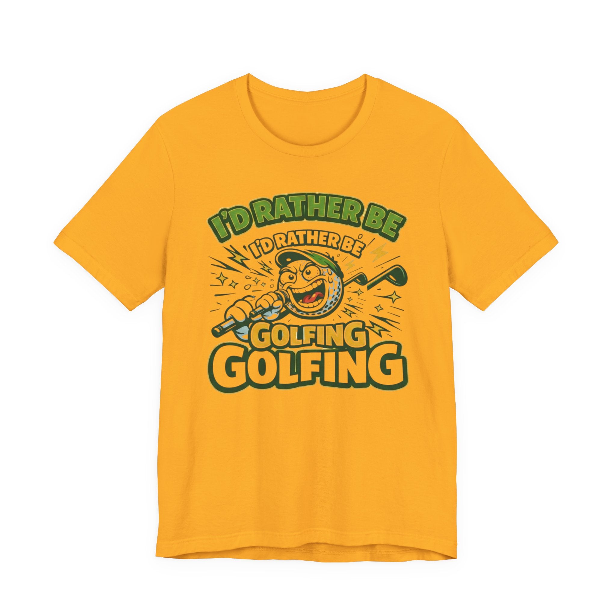 I'd Rather Be Golfing Graphic T-Shirt | Golf Lover Tee | Funny Golf Gift