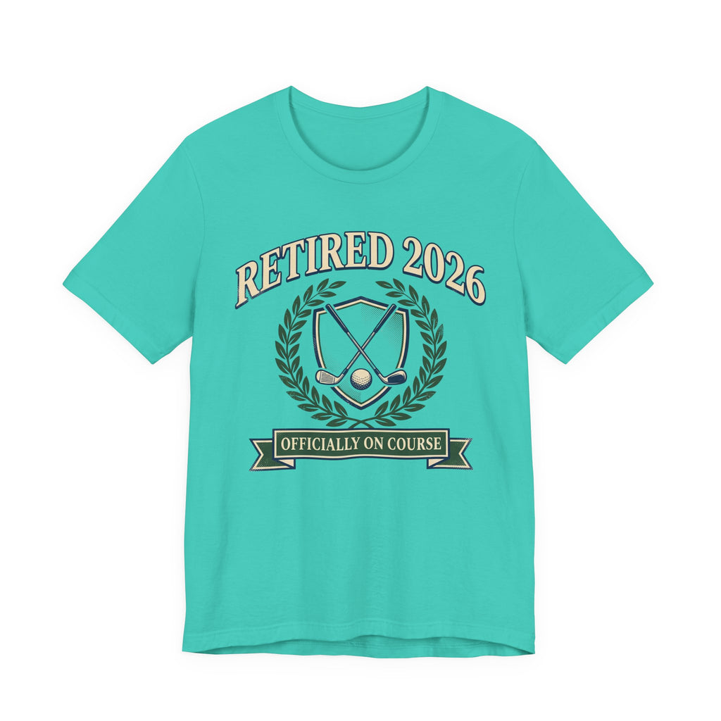 Retired 2026 Golf T-Shirt | Officially On Course | Classic Crest Retirement Tee | Wild Green Golf Rich text editor Description
