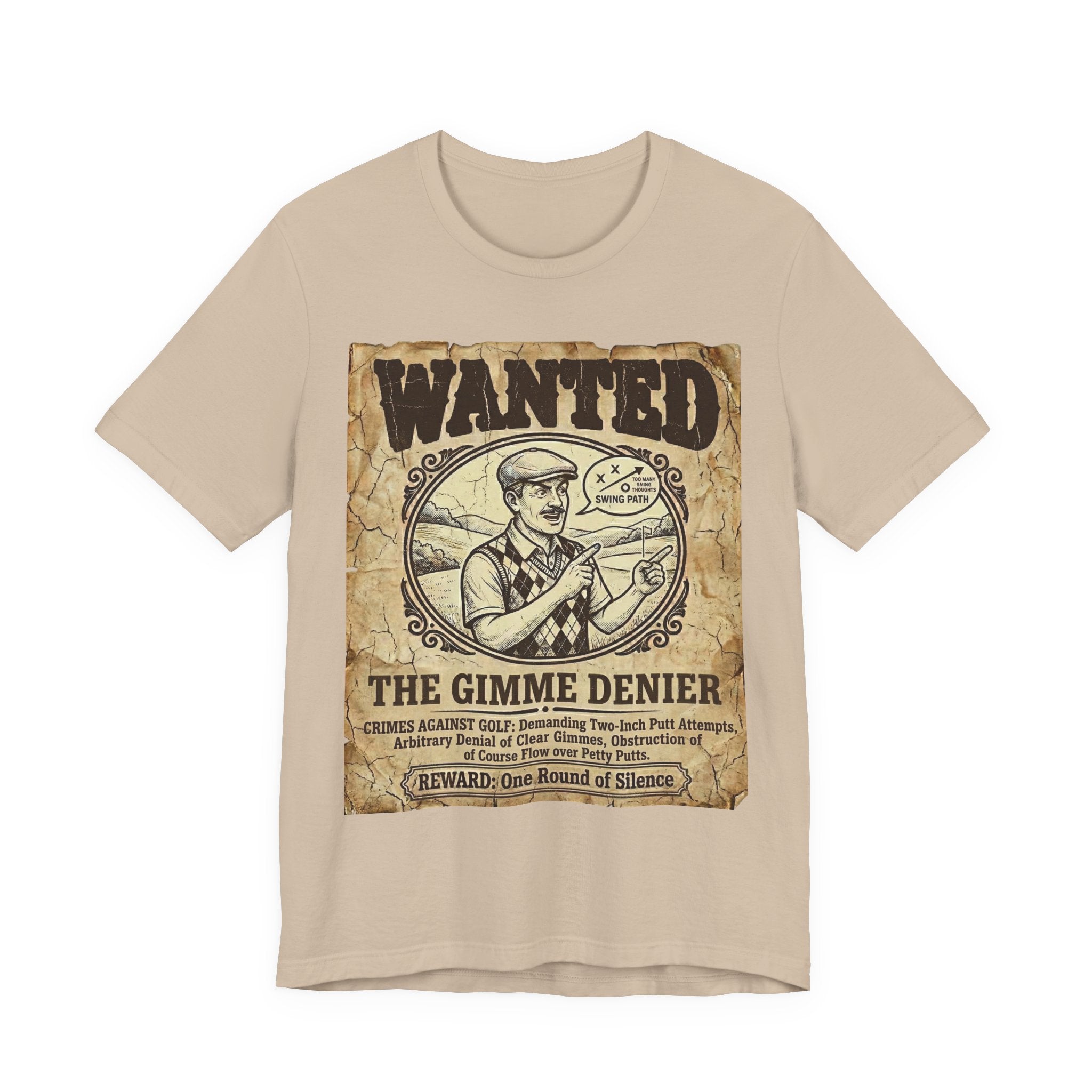 The Gimme Denier Golf T-Shirt | Putt It Out. Every Time. | Wild Green Golf