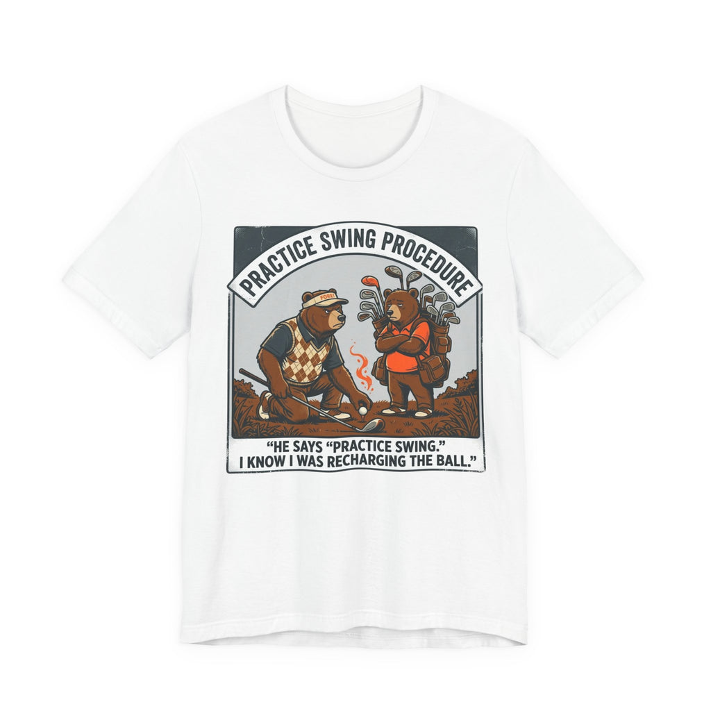 Practice Swing Procedure Funny Golf T-Shirt | Golf Mulligan Humor | Golfer Gift Tee